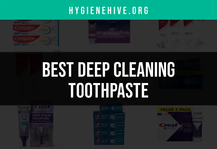 17 Deep Cleaning Toothpastes for Sparkling Teeth featured