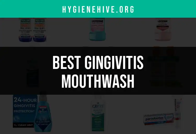18 Gingivitis Mouthwashes for Fresh, Healthy Gums