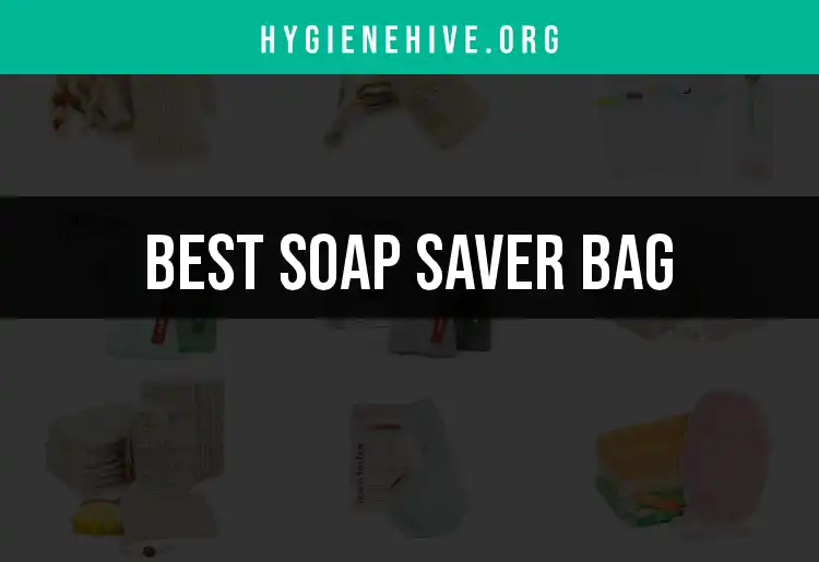 Top 10 Soap Saver Bags for a Fresh Clean Feel