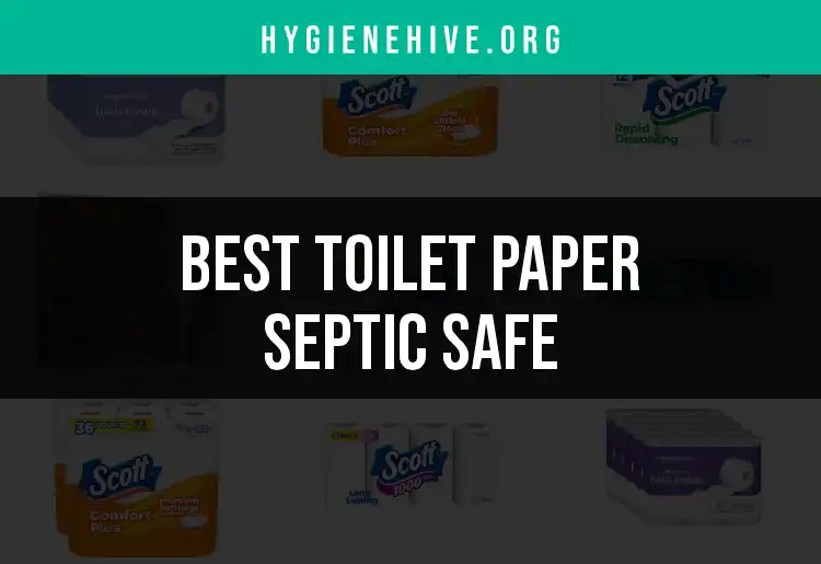 16 Septic Safe Toilet Papers for Reliable Septic System Health